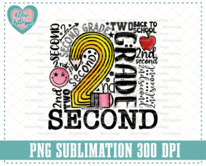 Second Grade Teacher Png, 2nd Grade Png, Back To School, Second Grade, PNG Sublimation Design