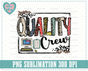 Quality Crew Png, Office Squad Png, Occupation Png, QA Squad Leopard Vinatge PNG,  PNG Sublimation Design