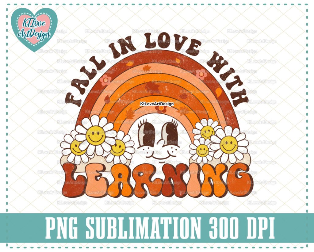 Fall teacher png | Fall in love with learning | Retro fall png | Boho fall png | Boho fall rainbow | Retro fall PNG Sublimation Design