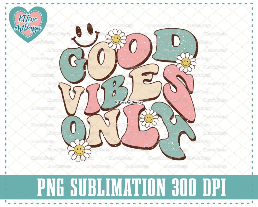 Good Vibes Only Png, Retro Positive Png, Retro Smiley Face, Groovy Doodle Png, PNG Sublimation Design