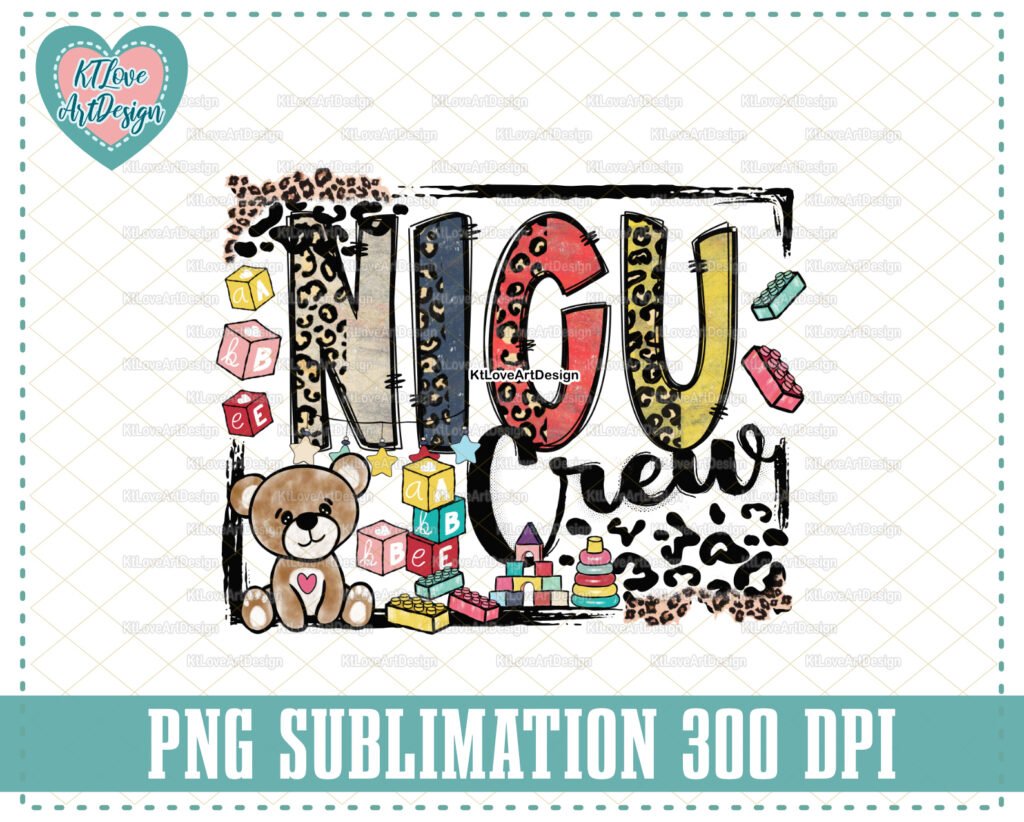 NICU Png, NICU Crew Png, Vintage Nurse Png, Kids Toys Png, Leopard Lettering, PNG Sublimation Design