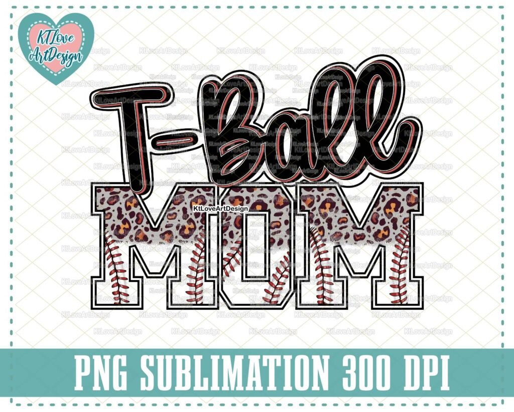 T-Ball Mom Png, Baseball Mom png, Tee Ball Png, Baseball Mom Sublimation, PNG Sublimation Design