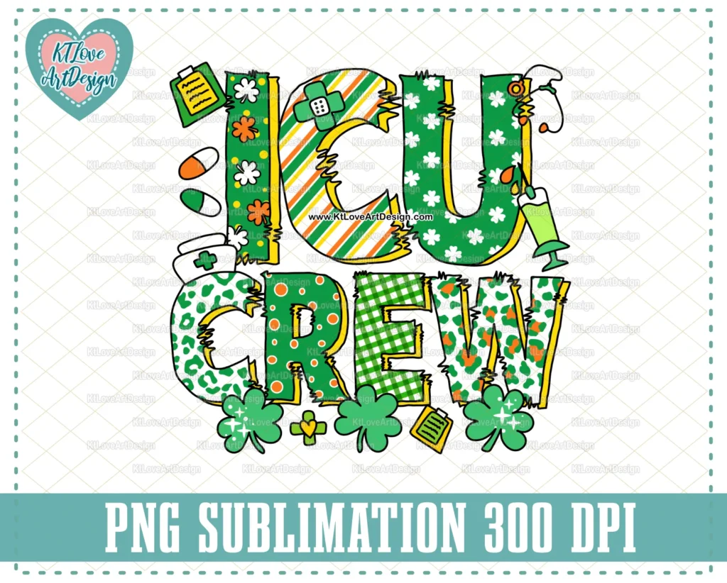 ICU Crew, ICU Nurse Png, Emergency Nurse, St Patrick's Day Nurse Png, Sublimation, PNG Sublimation Design