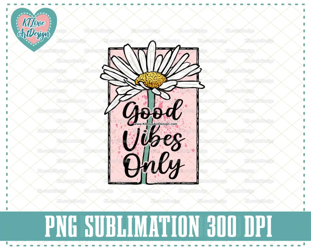 Good Vibes Only Png, Retro Positive Png, Retro Daisy Flower, Groovy Doodle Png, PNG Sublimation Design