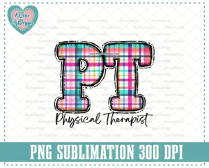 Physical Therapist Buffalo Plaid Lettering, Sublimation, PNG Sublimation Design