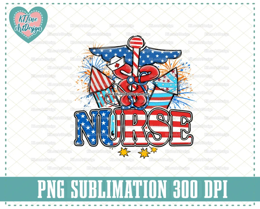 4th of July Nurse Sublimation png, Red White Blue Png, Nurse Life Stars png, 4th of July Sublimation