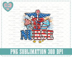 4th of July Nurse Sublimation png, Red White Blue Png, Nurse Life Stars png, 4th of July Sublimation