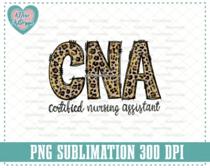 CNA Leopard Print Doodle Png, Certified Nursing Assistant PNG Sublimation Design