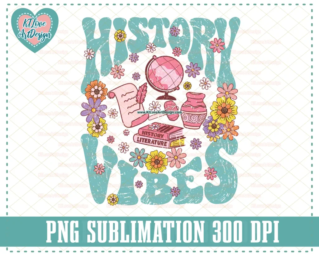 Retro History Vibes School Teacher PNG Sublimation Design
