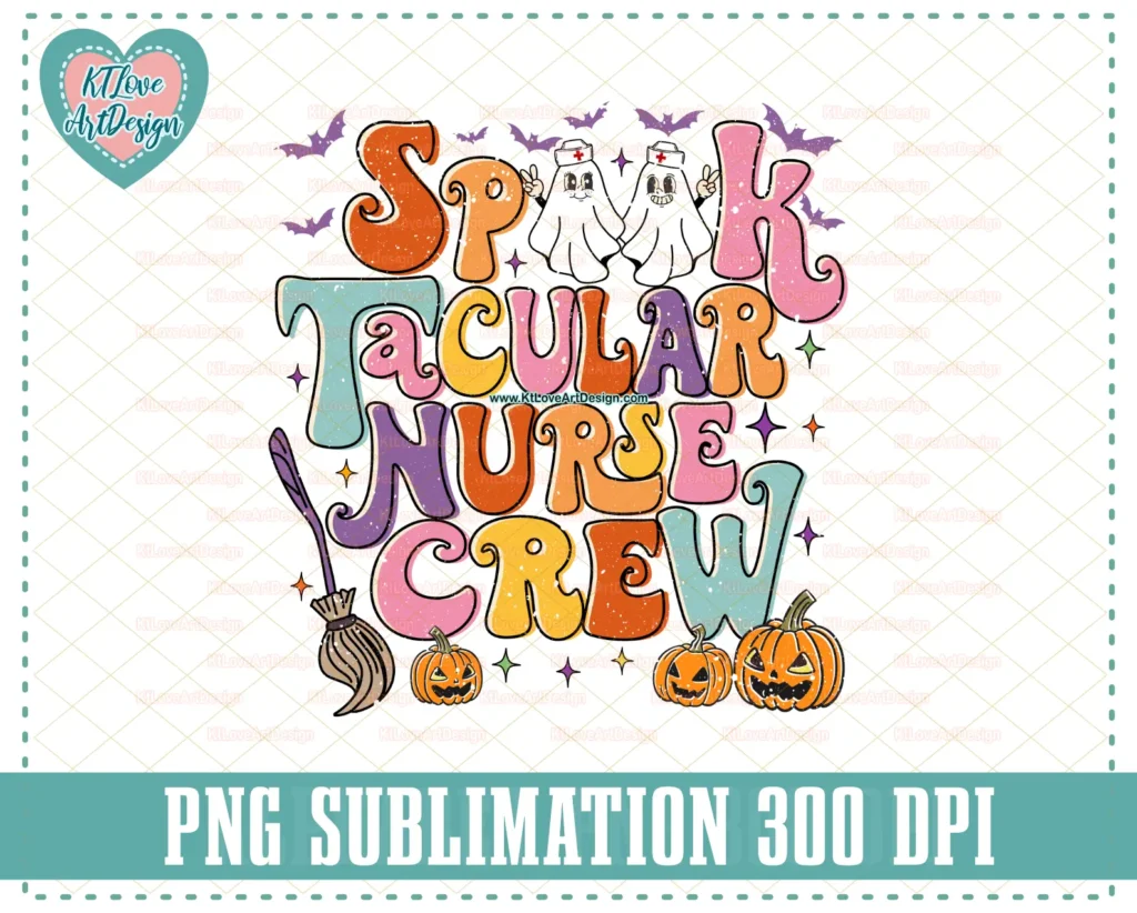 Spook Tacular Nurse Crew PNG Sublimation Design