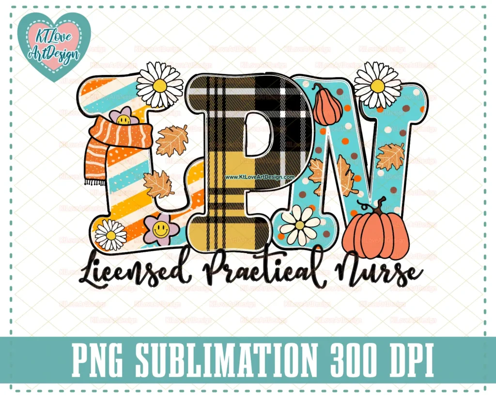 Thanksgiving LPN PNG Sublimation Design