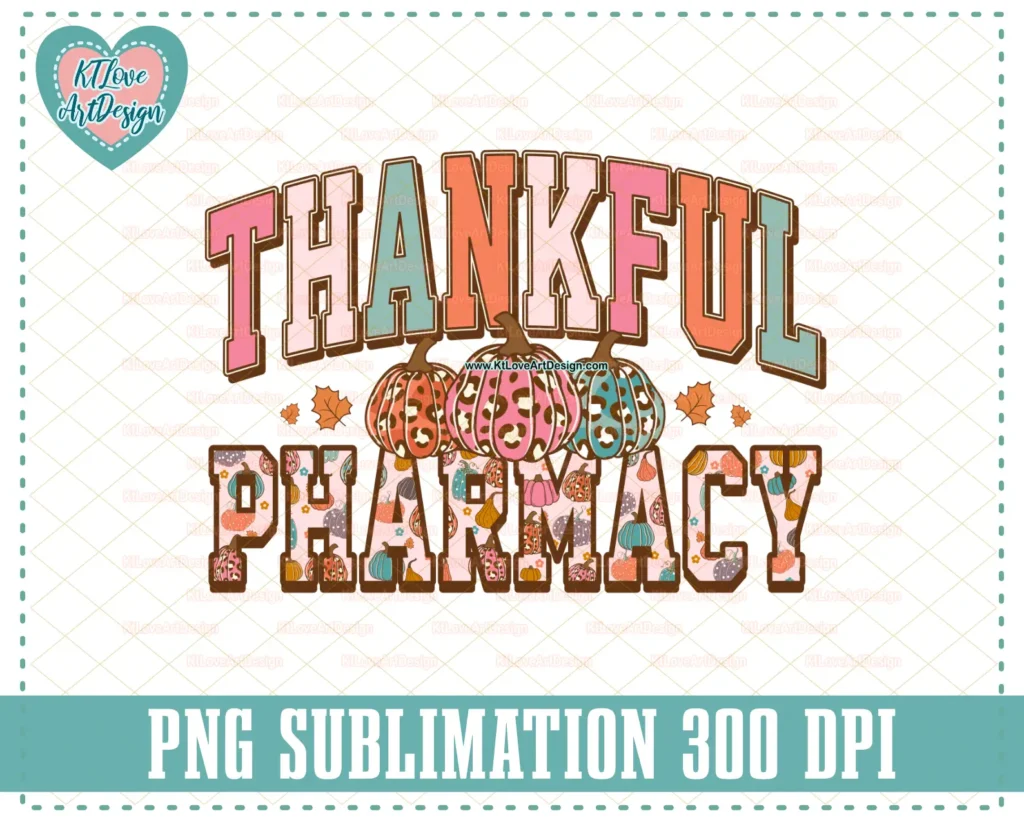 Thanksgiving Pharmacy Png, Thankful Pharmacy PNG