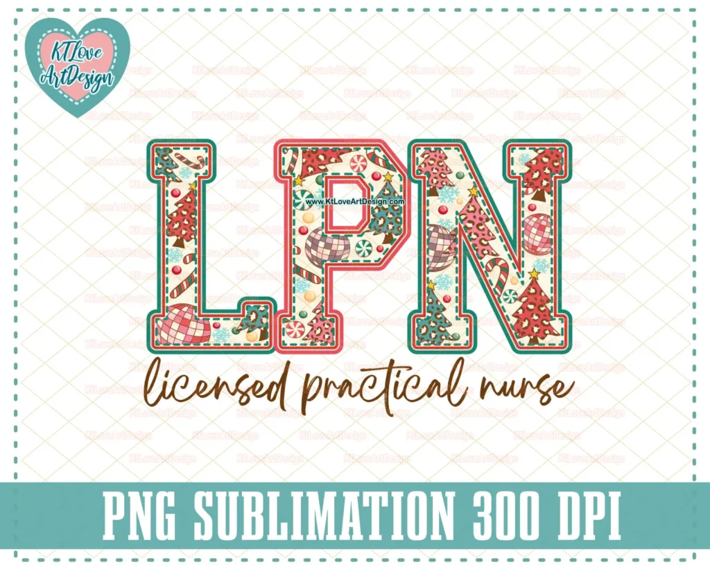 Christmas LPN PNG Sublimation Design